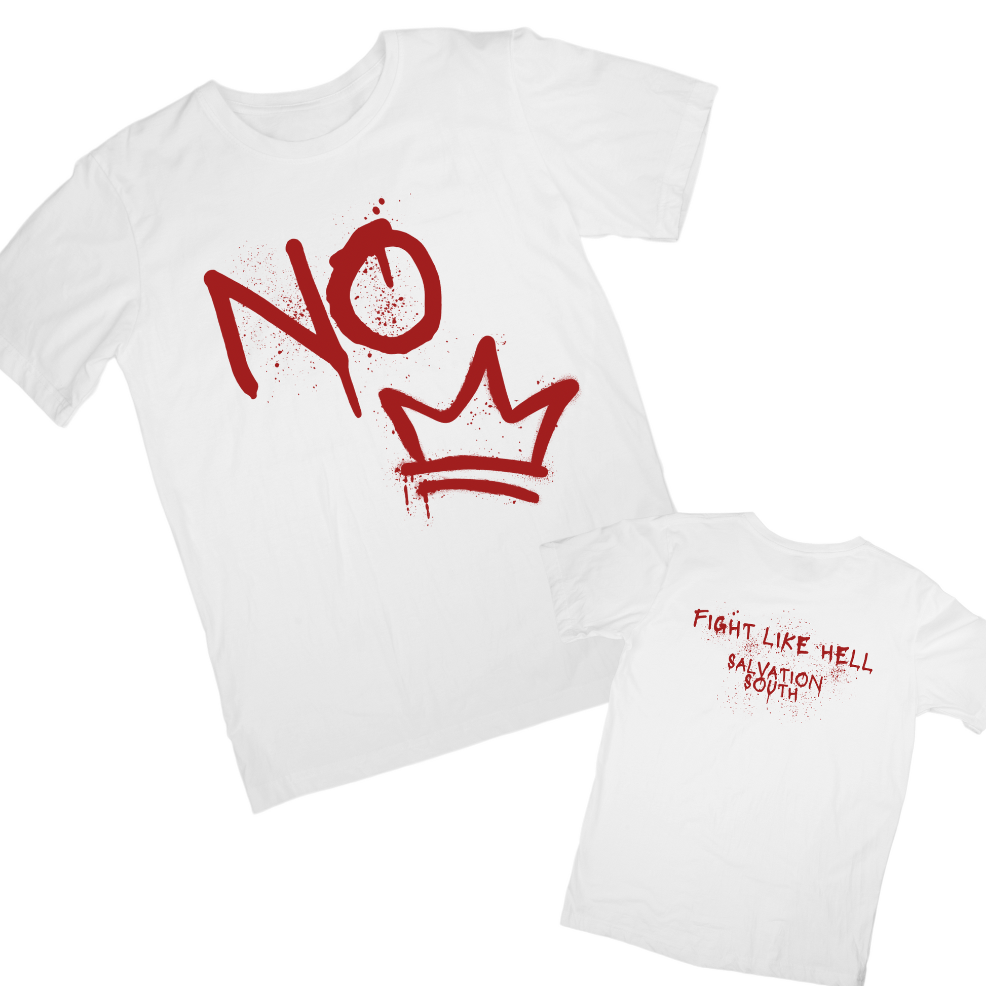 The Fight Like Hell Shirt front and back - Salvation South