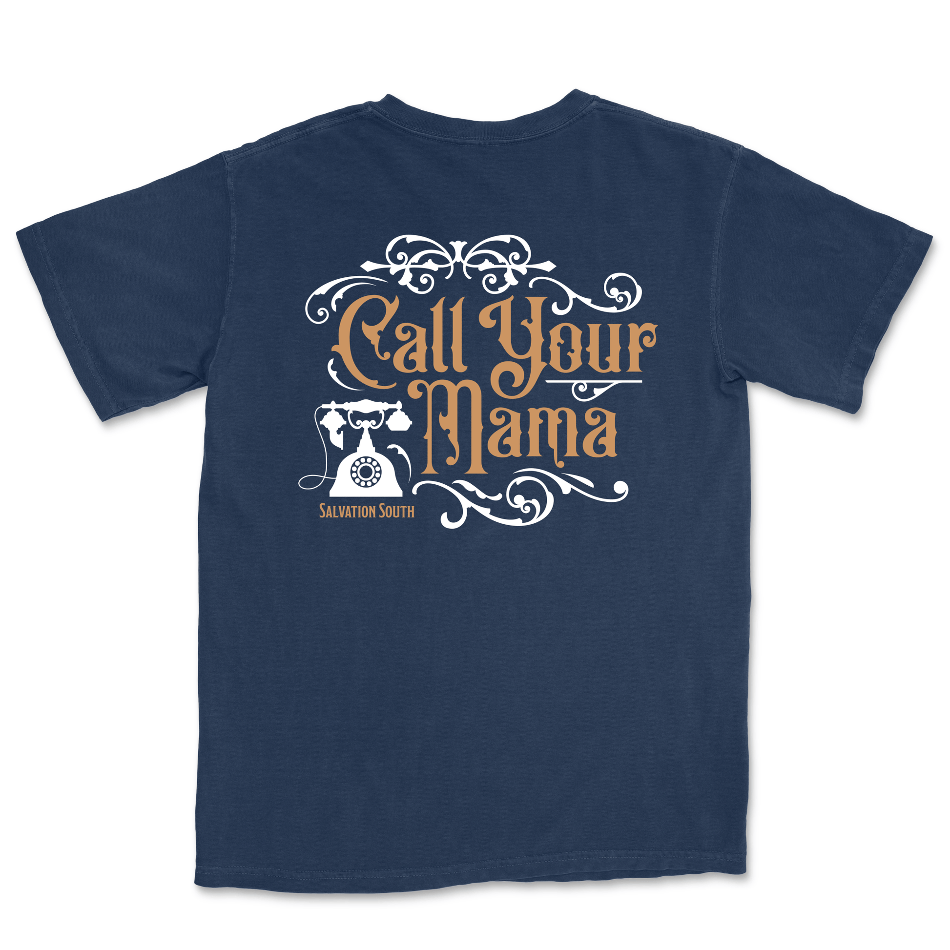 The Call Your Mama T-shirt - Salvation South