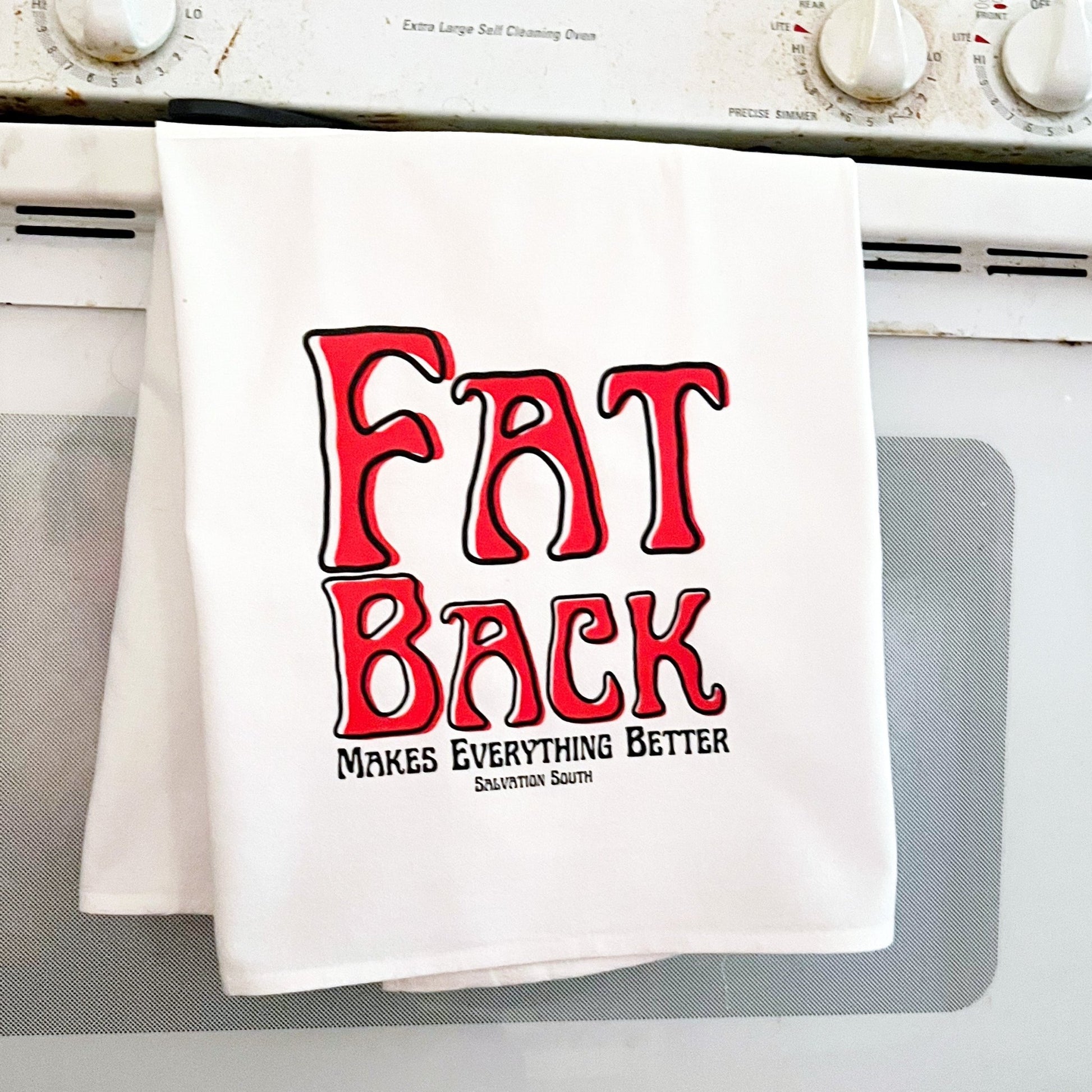 The Fatback Makes Everything Better Tea Towel - Salvation South