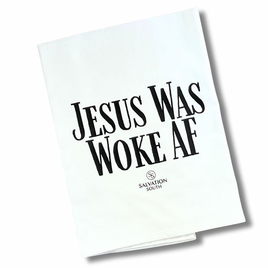 The Jesus Was Woke AF Tea Towel