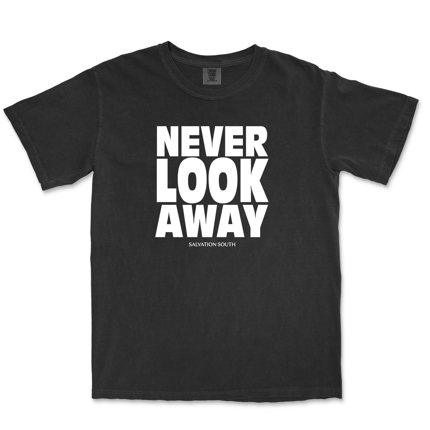 SALVATION SOUTH NEVER LOOK AWAY SHIRT BLACK SHIRT WITH WHITE LETTERING