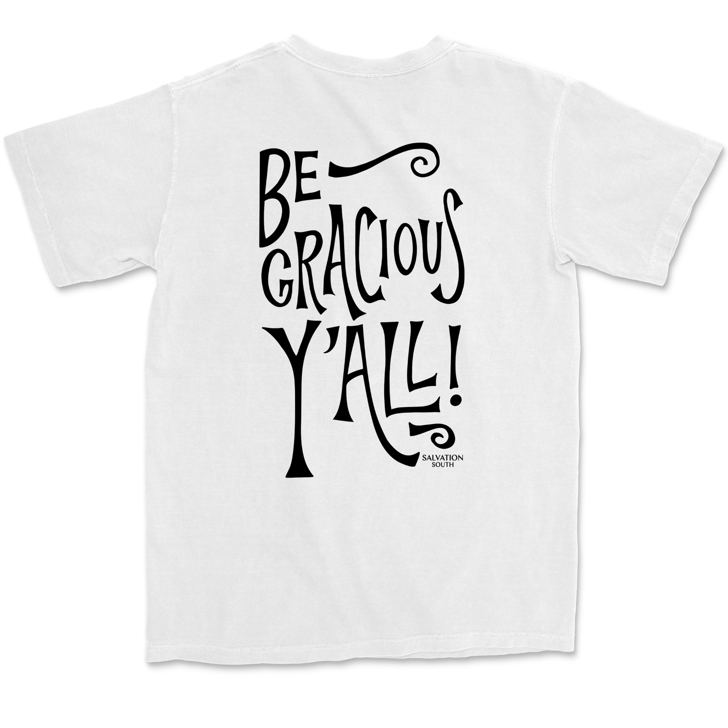 The Be Gracious Y'all T-shirt